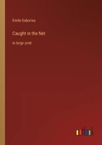 Caught in the Net