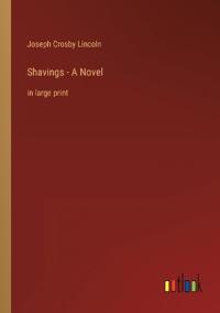 Shavings - A Novel