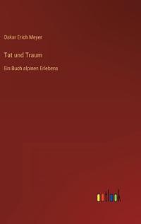 Tat und Traum
