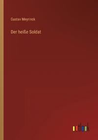 Der heiße Soldat