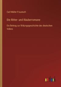 Die Ritter- und Räuberromane