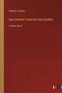 Das Zeitalter Friedrichs des Großen