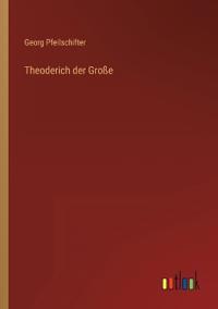 Theoderich der Große