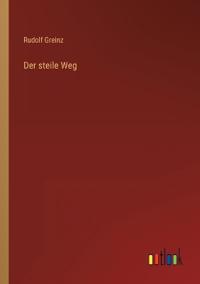 Der steile Weg