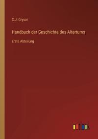Handbuch der Geschichte des Altertums