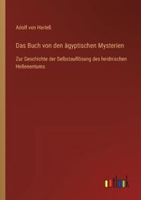 Das Buch von den ägyptischen Mysterien