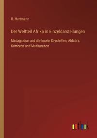 Der Weltteil Afrika in Einzeldarstellungen