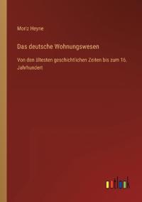 Das deutsche Wohnungswesen