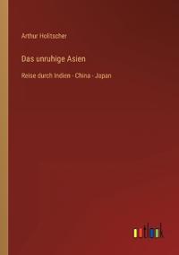 Das unruhige Asien