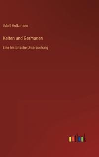 Kelten und Germanen