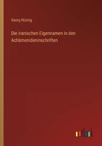 Kirjan kansi "Die iranischen Eigennamen in den Achämenideninschriften"