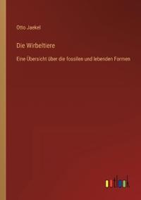 Die Wirbeltiere