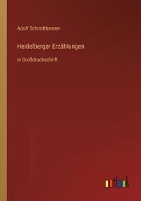 Bokomslag för "Heidelberger Erzählungen"