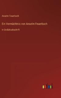 Ein Vermächtnis von Anselm Feuerbach