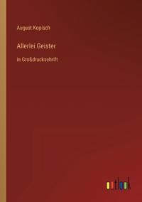Allerlei Geister