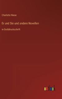 Er und Sie und andere Novellen