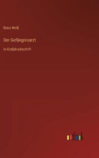 Der Gefängnisarzt