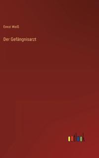 Der Gefängnisarzt
