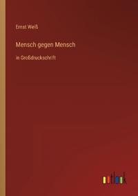 Mensch gegen Mensch
