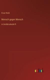 Mensch gegen Mensch