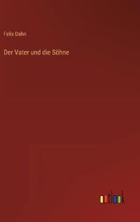 Der Vater und die Söhne