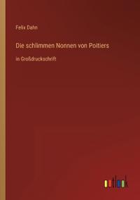 Die schlimmen Nonnen von Poitiers