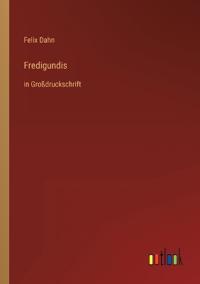 Fredigundis