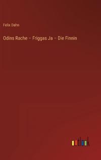 Odins Rache - Friggas Ja - Die Finnin