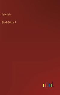 Sind Götter?