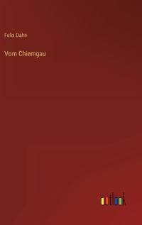Vom Chiemgau