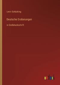 Deutsche Eroberungen