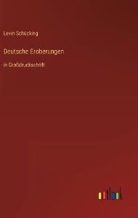 Deutsche Eroberungen