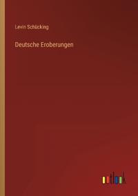 Deutsche Eroberungen