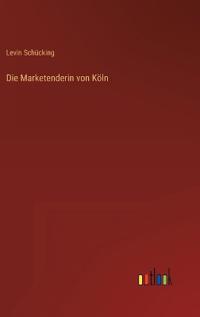 Die Marketenderin von Köln