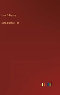 Eine dunkle Tat