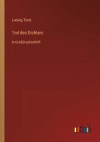 Tod des Dichters