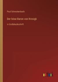 Der böse Baron von Krosigk