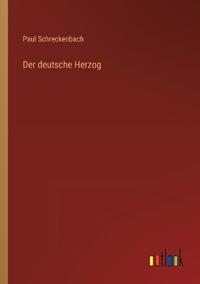 Der deutsche Herzog
