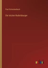 Die letzten Rudelsburger