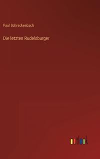 Die letzten Rudelsburger