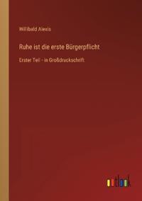Ruhe ist die erste Bürgerpflicht