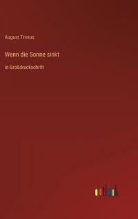 Wenn die Sonne sinkt