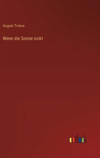 Wenn die Sonne sinkt
