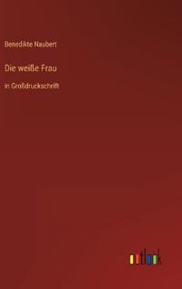 Die weiße Frau