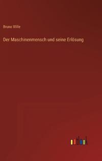 Der Maschinenmensch und seine Erlösung