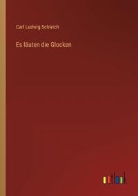 Es läuten die Glocken