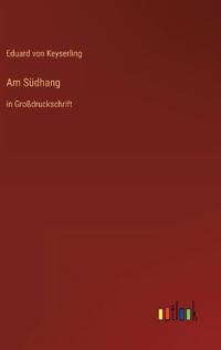 Am Südhang