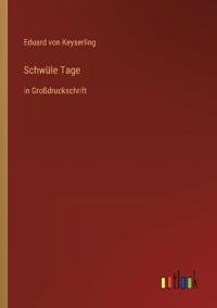 Schwüle Tage