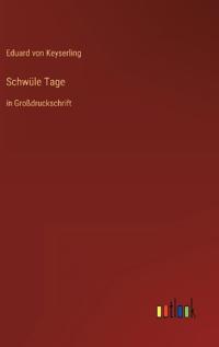 Schwüle Tage