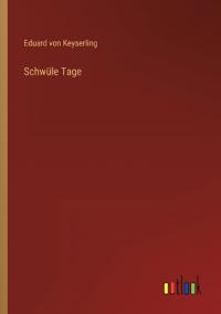 Schwüle Tage